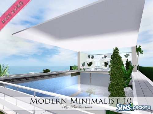 Дом Modern Minimalist 10 от Pralinesims