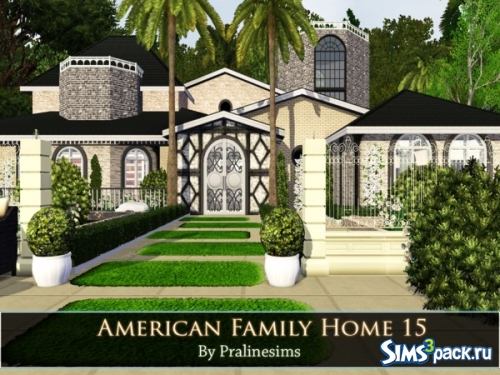 Дом &quot;American Family Home 15&quot; от Pralinesims