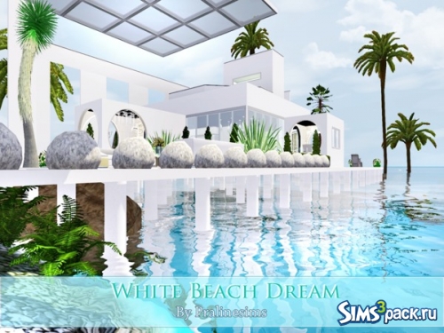 Дом &quot;White Beach Dream&quot; от Pralinesims