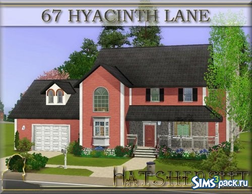 Дом 67 Hyacinth Lane от hatshepsut