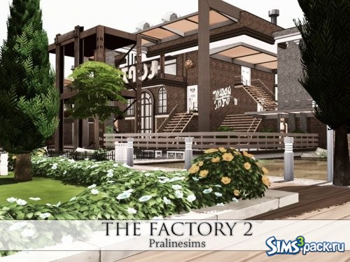 Фабрика-дом THE FACTORY 2 от Pralinesims