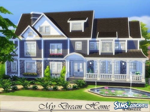 Дом My Dream Home от MychQQQ