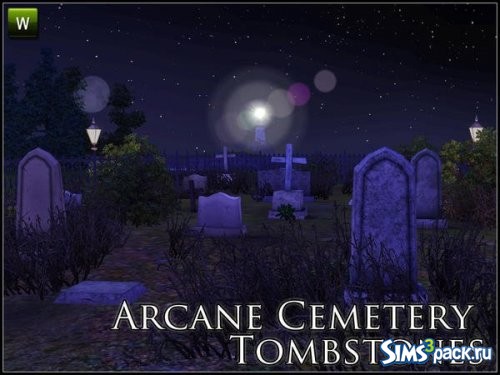 Сет Arcane Cemetery Tombstones от sim_man123
