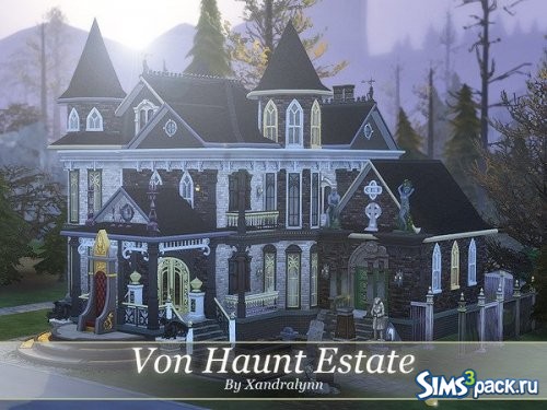 Дом Von Haunt Estate от Xandralynn
