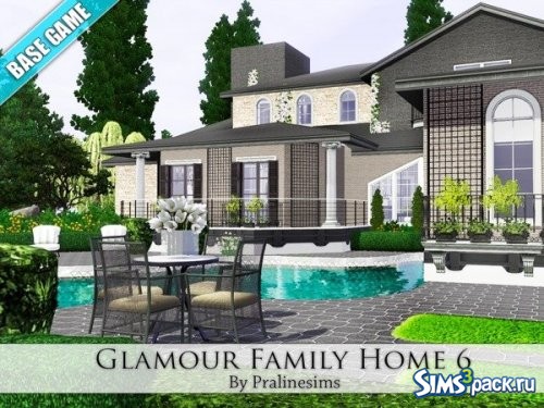 Дом Glamour Family 6 от Pralinesims