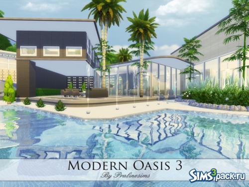 Дом "Modern Oasis 3" от Pralinesims