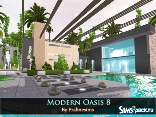 Дом &quot;Modern Oasis 8&quot; от Pralinesims