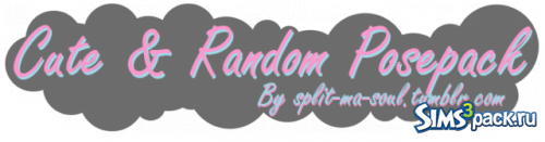 Женские позы Cute&Random PosePack от SplitMaSoul