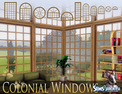 Окна Colonial Windows от Cyclonesue