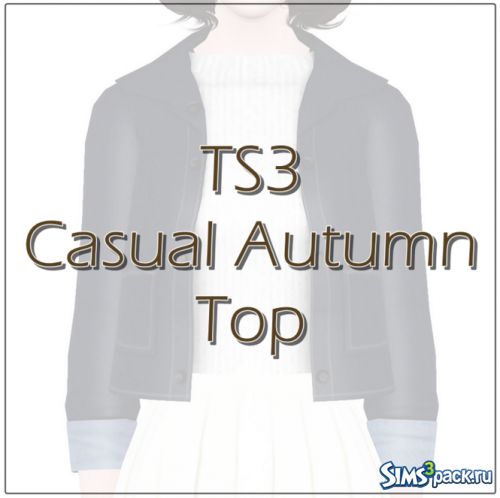 Топ + куртка Casual Autumn Top от happylifesims