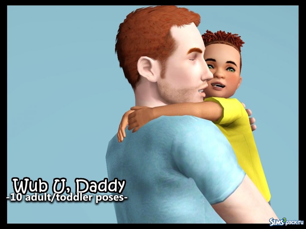 Daddy 10. Daddy and me pose SIMS 4. 3d Daddy тоддлер комиксы. Pose for Daddy. Daddy pose.