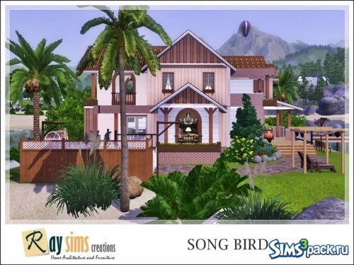 Дом Song Bird от Ray_Sims