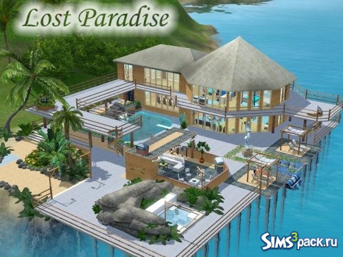 Дом Lost Paradise от Sims House