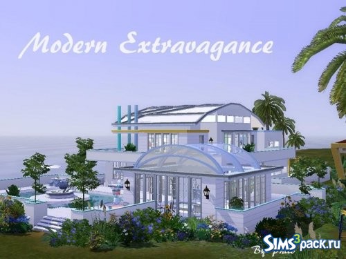 Дом Modern Extravagance от philo