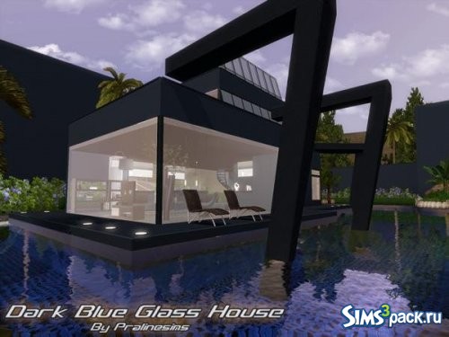 Дом Dark Blue Glass от Pralinesims