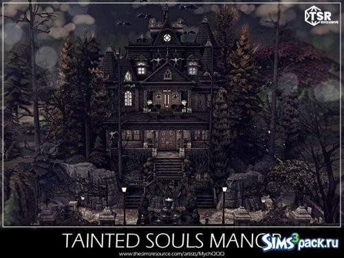 Поместье Tainted Souls от MychQQQ